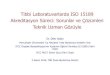 Tibbi Laboratuvarlarda ISO 15189 Akreditasyon Süreci: Sorunlar … · 2019. 12. 13. · Pre-analitik süreç 4.5 Bavuru lab.lerinin yaptığı analizler (kısmen) 4.7Danımanlık