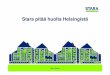 Stara pitää huolta Helsingistä - Koneyrittäjät · 2018. 3. 26. · • Tekesin ohjelmiin kuuluva yritysprojekti. • Projektin nimi, Nollapäästöinen ympäristönhuoltokone