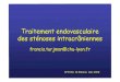 Traitement endovasculaire des sténoses intracrâniennes · 2019. 9. 30. · La maladie athéromateuse est responsable de 8 à 10% des AVC ischémiques. Northern Manhattan Stroke