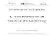 DAMIÃO DE GOES - Curso Profissional Técnico de Comércio · 2015. 4. 9. · Técnico de Comércio Ano Letivo 2013/2014 ... oral da PAP (25%) Produção do discurso em interação