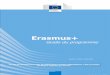 Erasmus+ Programme Guide for 2015 - version 3€¦ · MCEM: master conjoint Erasmus Mundus MOC: méthode ouverte de coordination NARIC: centre national d’information sur la reconnaissance