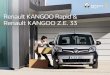 Renault KANGOO Rapid & Renault KANGOO Z.E. 33 2020. 12. 18.آ  Kangoo Z.E. Mit alltagstauglicher Reichweite