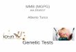 Presentazione di PowerPointmedgen.univr.it/didattica/MGPG/20162017/MMB17_Genetic... · 2017. 3. 27. · Medicina tradizionale: recupero, mantenimento, miglioramento qualità della