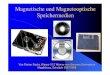 Magnetische und Magnetooptische Speichermedien 2017. 6. 16.¢  Magnetische und Magnetooptische Speichermedien