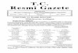 T.C. Resmî Gazete · 2018. 5. 22. · T.C. Resmî Gazete Başbakanlık Mevzuatı Geliştirm vee Yayın Genel Müdürlüğünc Yayımlanıe r Kuruluşu : 7 Ekim 1920 5 Mayı 200s