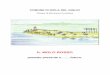 IL MOLO ROSSO - GiglioNews · 2017. 3. 5. · prevedeva tutta una serie di interventi sui due moli esistenti e la realizzazione di un pontile per l'attracco dei traghetti, che fu