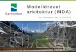 Modelldrevet arkitektur (MDA)sosi.geonorge.no/kurs/juni2018/presentasjoner/...Modelldrevet arkitektur M odell d revet a rkitektur (MDA) • Metode innen systemutvikling • Utarbeidet