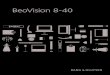 BeoVision 8-40 - Microsoft · 2020. 8. 27. · BeoVision 8-40 Questa Guida introduttiva (Introduzione) contiene informazioni sulle funzioni di base del prodotto Bang & Olufsen acquistato