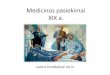 Medicinos pasiekimai XIX a. - Istorijai.lt · 2015. 7. 28. · Medicinos pasiekimai XIX a. Author: Admin Created Date: 7/28/2015 8:07:53 PM 