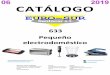 CATÁLOGO - Eurosur Sanlucar, s.l. 633_0.pdfCEPILLO PROFESIONAL ELÉCTRICO PC-7730 Cerámico, digital, alisador de pelo, control de la temperatura, tecnología por infrarrojos. Codigo