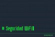 Cowlab2-Seguridad Wifi · Title: Cowlab2-Seguridad Wifi Created Date: 11/17/2017 5:59:46 AM