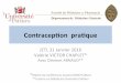 Contraceponpraque · 2016. 2. 3. · 3 Objectifs de la contraception • Moyen souhaité par une femme ou un couple de ne pas s’exposer à une grossesse • Possibilité pour une