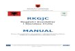 RKGjC - OSCE · 2018. 1. 30. · 3 Republika e Shqipërisë Ministria e Brendshme DPGjC I. Pjesa teknike I. 1. Hapja e programit Sikurse ju është shpjeguar edhe gjate seancave të