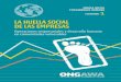 LA HUELLA SOCIAL DE LAS EMpRESAS...LA HuELLA sociAL DE LAs EMPREsAs es la primera entrega de la serie HuELLA sociAL Y DEsARRoLLo HuMAno, que abordará diferentes aspectos de las relación