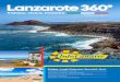 Lanzarote 360° - InfoCanarie · 2017. 3. 31. · Lanzarote risulta essere una delle isole più visitate grazie da una grande varietà di spiagge, con sabbie dorate, bianche, nere