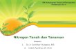 Nitrogen Tanah dan Tanaman - agroteknologi.uma.ac.idagroteknologi.uma.ac.id/wp-content/uploads/2020/07/MATERI-6.pdf · Dalam tanah, urea dihidrolisis oleh enzim urease menjadi NH4-karbamat