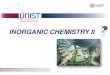 INORGANIC CHEMISTRY II · 2018. 12. 28. · Course Introduction Inorganic Chemistry II Code #: ECS33601 Instructor: Prof. Kwangjin An (안광진) NSB 501-7 Tel: 052-217-2586 E-mail: