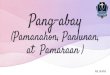 Pang-abay (Pamanahon, Panlunan, Pamaraan at Pang-agam) · 1 day ago · Pang-abay na Panlunan ang tawag kung saan ginanap, ginaganap, o gaganapin ang kilos ng pandiwa. Narito ang