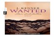 J. KENNER | Wanted...J.KENNER WANTED Lass dich fallen Roman Aus dem Amerikanischen von Christiane Burkhardt 352_35846_01_Kenner_INH.indd 3 16.03.15 21:41 Die Originalausgabe erschien