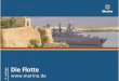age Die Flot te - Fregatte Koelnfregatte-koeln.de/Download/Die_Flotte-2006.pdf · 2011. 10. 7. · Schnellboote Fast Patrol Boats Uboote Submarines Ausbildungszentrum Uboote Submarine