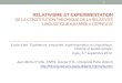 RELATIVISME ET EXPERIMENTATIONhtl.linguist.univ-paris-diderot.fr/_media/fortis/...Relativisme - relativité En première approximation • Relativisme linguistique: approche ou courant