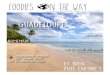 foodies n the wayfoodiesontheway.com/wp-content/uploads/2017/05/foodies...Le magazine qui vous fait voyager, vous et vos papilles ! foodies n the way Guadeloupe Destination Paradis