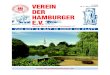 VEREIN Nr. 3 · Mai / Juni 2013 C 6883 DER HAMBURGER E.V.Mai, 19.30 Uhr Im weißen Rössl – Operette an Ralph Benatzky 24. Mai, 19.30 Uhr Café Legendär – Karl-Heinz Wellerdiek