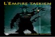 L’Empire taskien - d100.frLe monde de Thennla est détaillé dans les Rivages de Korantie et dans le livret Le Monde de Thennla, dont vous pouvez télécharger gratuitement le PDF