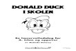 DONALD DUCK I SKOLENskoleideer.custompublish.com/getfile.php/3092317.2066... · 2020. 11. 24. · Donald Duck-tegneseriene er gode eksempler på karakterdrevne historier, noe elevene