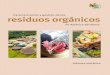 Caracterización y gestión de los residuos orgánicos...Citar como: CCA (2017), Caracterización y gestión de los residuos orgánicos en América del Norte, informe sintético, Comisión