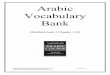Arabic Vocabulary Bankdata.over-blog-kiwi.com/0/45/09/40/201302/ob_91aa6f039a... · 2019. 9. 19. · Student ﺔ ﺒ ﻟ ﺎﻃ ﹲ ِ ﹶ Cup ﺏ ﻮ ﻛ ﹸ Why ﺍﺫ ﺎﻤ ﻟ