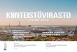 KIINTEISTÖVIRASTO - Helsingin kaupunki · 2015. 4. 29. · omistamat vapaat toimitilat löytävät toisensa tilakeskuksen kautta. ”Tärkein markkinointivälineemme on internet,
