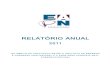 Relatório Anual de Atividades · 2018. 3. 13. · Relatório Anual de Atividades 2011 EAPN Portugal Rua de Costa Cabral, 2368 4200-218 Porto Telefone 225 420 800 | Fax 225 403 250
