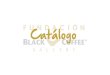 Catálogo - Fundacion Black Coffee Galleryfundacionblackcoffeegallery.org.mx/wp-content/uploads/... · Plastico Óleo / Tela 130 x 150 cm $76,000. Enrique Monraz Yetzi Oseguera Tel: