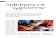 28 IMMUNOL OGI Autoimmune sygdomme...autoimmunitet. De mekanismer, der har til formål at beskytte organismen mod autoreaktive T-lymfo-cytter udvikles i den nyfødtes knoglemarv, milt,