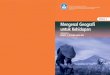 Geografi Paket C-1 Mengenal Geografi for ISBN · ii Geograﬁ Paket C Tingkatan V Modul Tema 1 Mengenal Geograﬁ untuk Kehidupan iii ... yang karena kondisi geografi s, sosial budaya,