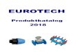 EUROTECH 2018... · 2018. 8. 1. · Eurotech Salgs og leveringsbetingelser 1. Tilbud Alle tilbud er dagspriser gældende i 30 dage, hvor andet ikke er aftalt. Tilbud gives udelukkende