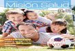 Año 2 No. 27 - Misión Salud · Año 2 No. 27 Mision Salud Bolivia @Mision_Salud Descargue la edición mensual Consulta pediátriCa de rutina ¡Fuera la rutina! AlimentAción sAnA