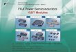 FUJI Power Semiconductors IGBT Modulesimg.jdzj.com/UserDocument/westpacsz/Document/... · 2010. 5. 30. · 900A 600A 650A * Under development 130 140 38.5 M238/247 N C P G1 E1 G2