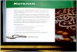 Min resa · 2012. 12. 17. · Koranen Koranen är den heliga boken inom islam. Den som tillhör religionen islam kallas för muslim. I Koranen kan man läsa om den muslimska tron