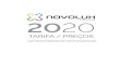 TARIFA / PREÇOS Novolux 2020.pdf · TARIFA / PREÇOS Precios válidos para pedidos efectuados a partir del 1 de febrero de 2020 Preços válidos para pedidos efectuados a partir