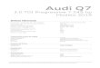 Cotizador q7 3.0 PRO tdi - Flotas Grupo Volkswagen...Audi Q7 3.0 TDI Progressive 7 249 hp Modelo 2019 Combustible Diesel Torque máx. (Nm @ rpm) 600 @ 1500 - 2910 Aceleración 0 -