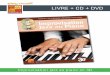 LIVRE + CD + DVD - Play-Music · 2015. 12. 31. · Improvisation jazz au piano en 3D PDF + AUDIO + VIDEO Cette méthode peut également être téléchargée directement sur votre