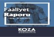 KOZA ANADOLU METAL MADENCİLİKkozametal.com.tr/data/kozaa-faaliyet-2019-09.pdf · MADENCİLİK FAALİYETLERİ Koza Anadolu Metal Madencilik İletmeleri A.ù.2008 yılından itibaren