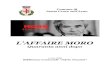 L’AFFAIRE MOROreanet.empolese-valdelsa.it/images/pdf/affaire_moro_40_anni_dopo.pdf · Aldo Moro uccidendolo. Più di un decennio dopo l’omicidio, i brigatisti racconteranno come