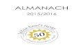 ALMANACH - Škola Kavčí hory · 2017. 4. 21. · 2 Další školní rok v životě školy utekl jako voda a v tomto Almanachu si můžete přečíst, co všechno jsme u nás na
