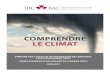 COMPRENDRE LE CLIMATassets.ibc.ca/Documents/Studies/McBean_Report_fr.pdfLe climat continuera de changer, et les eff ets de ces changements varieront d’une région à l’autre du
