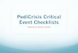 PediCrisis Critical Event Checklists · “Pedi Crisis” on desktop is cloud-based (google drive) thus updated automatically. ! ... Build a new SUB- Menu and place the 2 new items