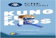KUNG KIDS FU - Wushu · 2019. 10. 9. · membre officiel de la fÉdÉration europÉenne de wushu & kung-fu cnfwushu.fr kung fu kids. created date: 10/9/2019 3:05:55 pm