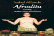 Libro proporcionado por el equipodescargar.lelibros.online/Isabel Allende/Afrodita (799... · 2019. 8. 29. · sexual, prolongar el acto sexual, reactivar la decadente virilidad